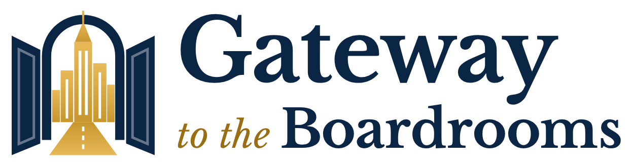 Gateway to the Boardrooms